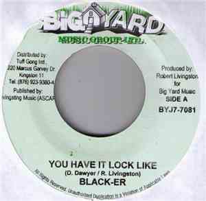 Black-Er / Lady G / Macka Diamond / Queen Paula - You Have It Lock Like / Too Sexy