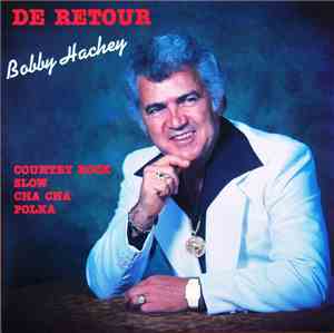 Bobby Hachey - De Retour