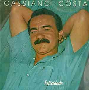 Cassiano Costa - Felicidade