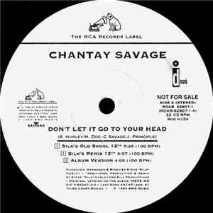Chantay Savage - Don't Let It Go To Your Head