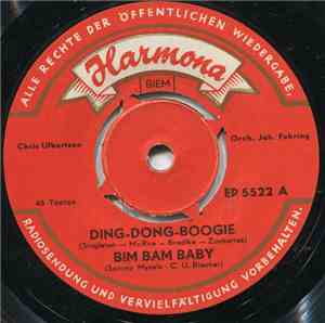 Chris Ulbertson / Anita Gutwell / Bijou Brown - Ding-Dong-Boogie / Bim Bam Baby / Ich Hab Solche Angst / Wer Mich Küßt, Ist Gefangen