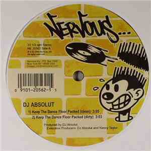 DJ Absolut / DJ Absolut Featuring Nucci Reyo - Keep The Dance Floor Packed / Boomin' System '05