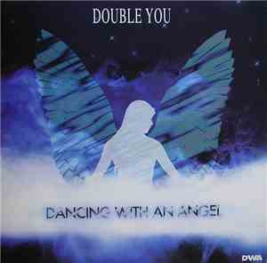 Double You - Dancing With An Angel