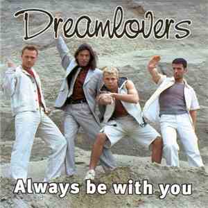 Dreamlovers - Always Be With You