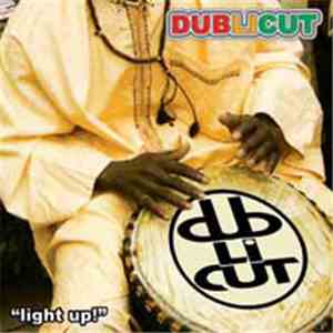Dublicut - Light Up!