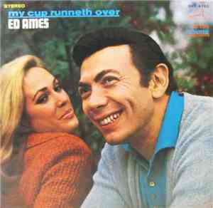 Ed Ames - My Cup Runneth Over