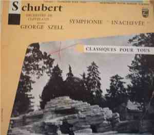 Franz Schubert, Dir:, George Szell - Symphonie N 8 En Si Mineur 