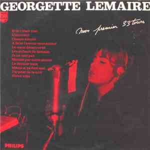 Georgette Lemaire - Mon Premier 33 Tours