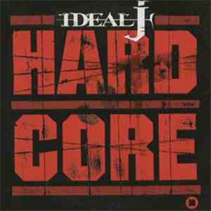 Ideal J - Hardcore