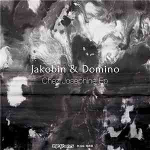 Jakobin & Domino - Chez Josephine Ep