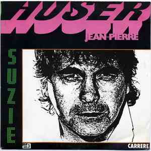 Jean-Pierre Huser - Suzie