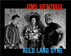 Jimi Hendrix - Auld Lang Syne
