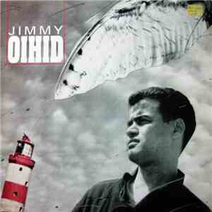 Jimmy Oihid - Jimmy Oihid