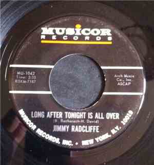 Jimmy Radcliffe - Long After Tonight Is All Over