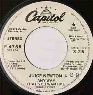 Juice Newton - Any Way That You Want Me