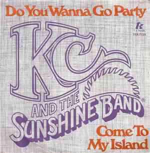 KC & The Sunshine Band - Do You Wanna Go Party / Come To My Island