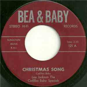 Lee Jackson , The Cadillac Baby Specials / Clyde Lasley, The Cadillac Baby Specials - Christmas Song / Santa Came Home Drunk