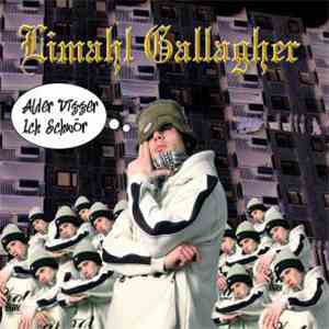 Limahl Gallagher - Alder Digger Ich Schwör