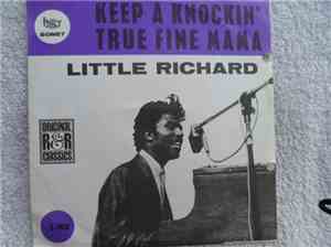 Little Richard - Keep a Knockin' / True fine Mama