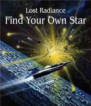 Lost Radiance - Find Your Own Star