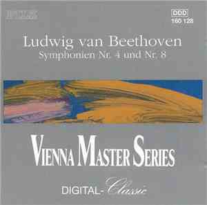 Ludwig van Beethoven - Symphonien Nr. 4 Und Nr. 8