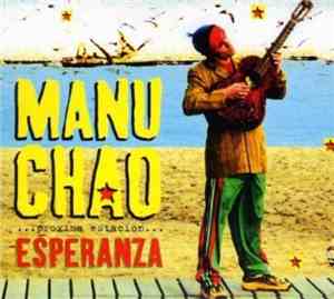 Manu Chao - Próxima Estación... Esperanza