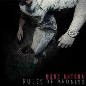 Marc Antona - Rules Of Madness