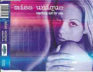 Miss Unique - Reaching Out For You