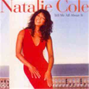 Natalie Cole - Tell Me All About It