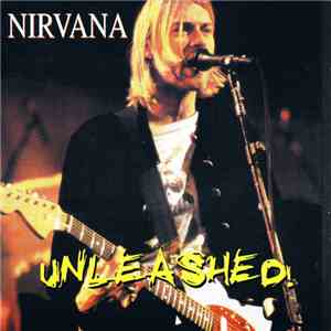 Nirvana - Unleashed!