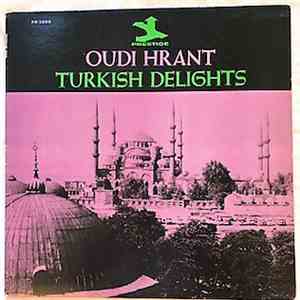 Oudi Hrant - Turkish Delights