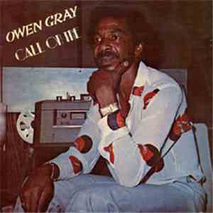 Owen Gray - Call On Me
