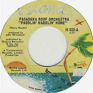 Pasadena Roof Orchestra - Paddlin' Madelin' Home