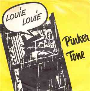 Pinker Tone - Louie Louie