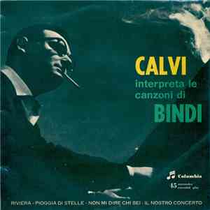 Pino Calvi - Calvi Interpreta Le Canzoni Di Bindi