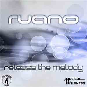 Ruano - Release The Melody