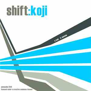 Shift  - Koji