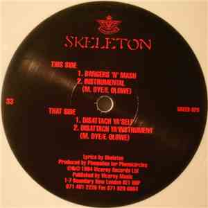 Skeleton - Bangers 'N' Mash / Dissattach Ya'Self