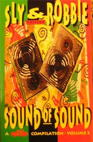 Sly & Robbie - Sound Of Sound: Volume 2