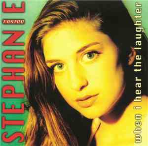 Stephanie Fastro - When I Hear The Laughter