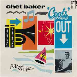 The Chet Baker Quintet - Cools Out