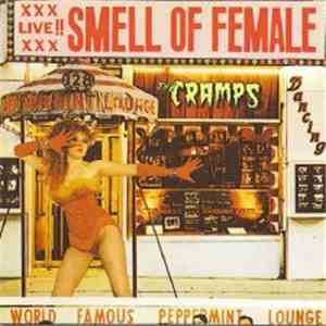 The Cramps - Smell Of Female