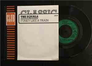 The Equals - Funky Like A Train