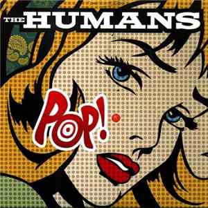 The Humans  - Pop!