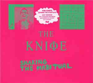 The Kniφe - Shaking The Habitual