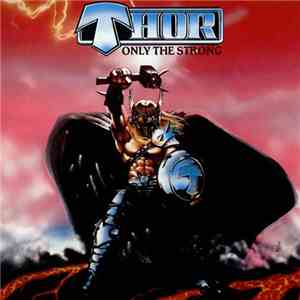 Thor  - Only The Strong