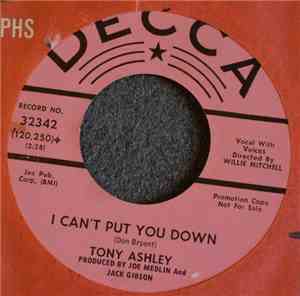 Tony Ashley - I Can't Put You Down / We Must Have Love
