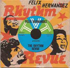 Various - Felix Hernandez Presents Rhythm Revue
