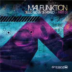 Various - Malfunktion Part 01 Selected By Smashed