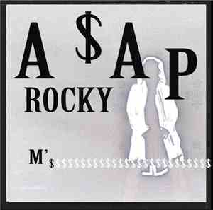 A$AP Rocky - M'$